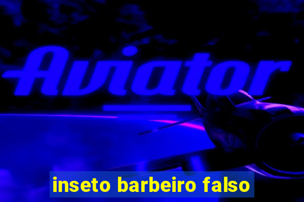 inseto barbeiro falso